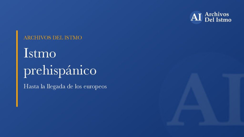 Portada de la sección prehispanico de Archivos del Istmo